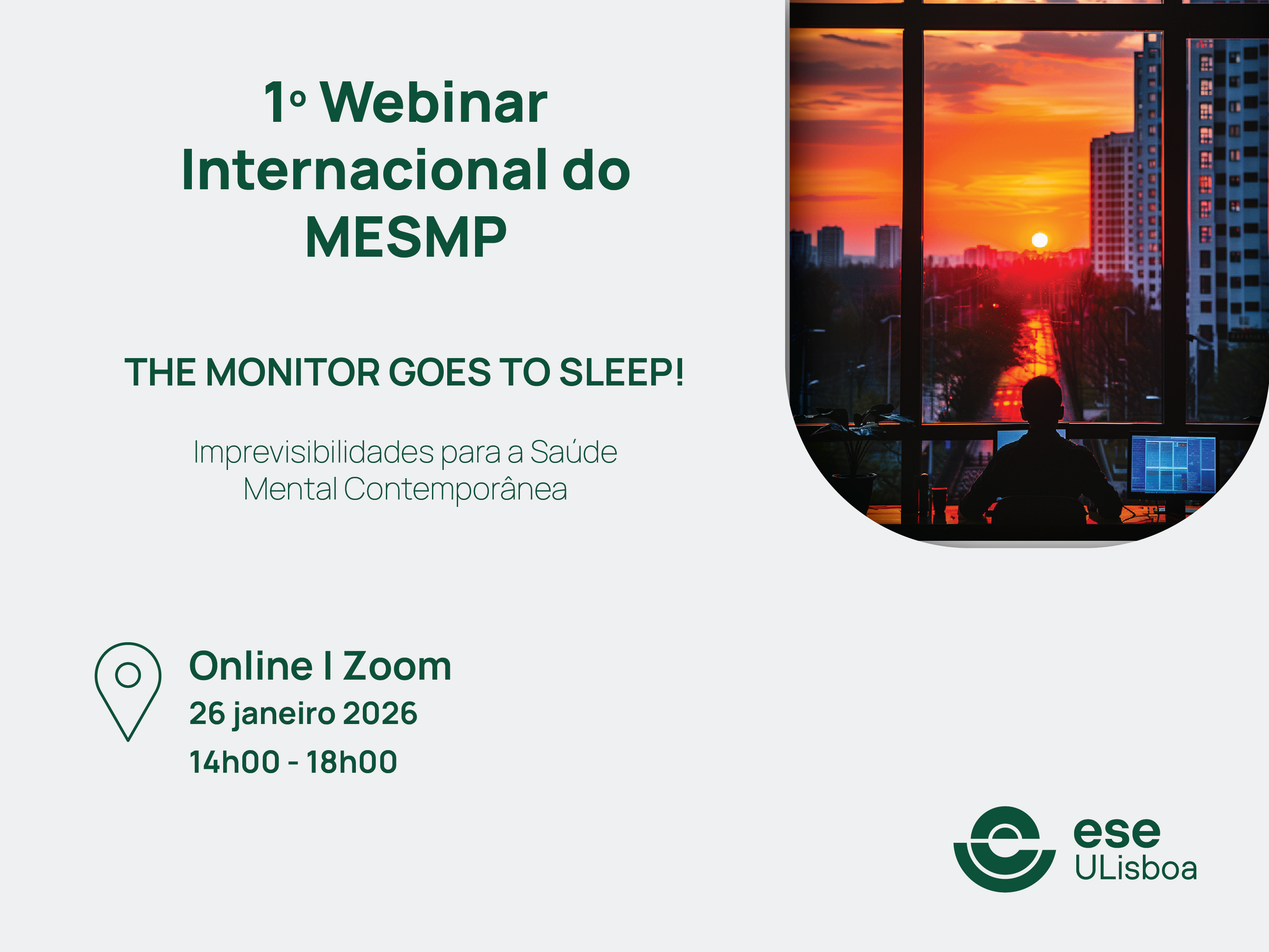 1.º Webinar Internacional do Mestrado em Enfermagem de Saúde Mental e Psiquiatria