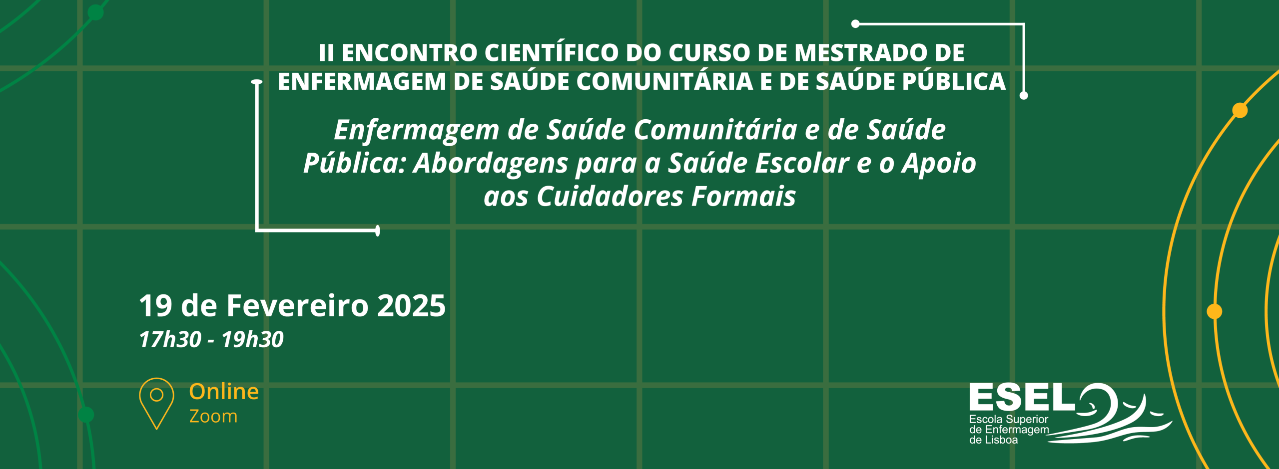 II Encontro Científico do Curso de Mestrado de Enfermagem de Saúde Comunitária e de Saúde Pública