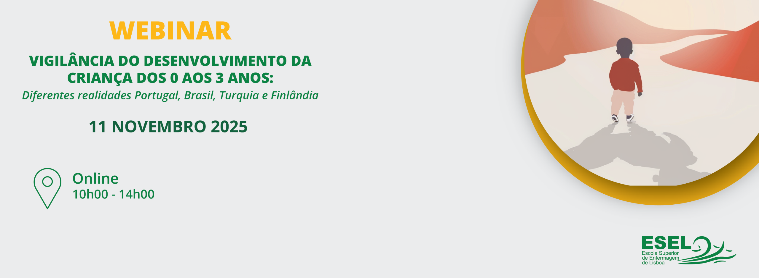 Slider do Webinar "Vigilância do Desenvolvimento da Criança dos 0 aos 3 anos"