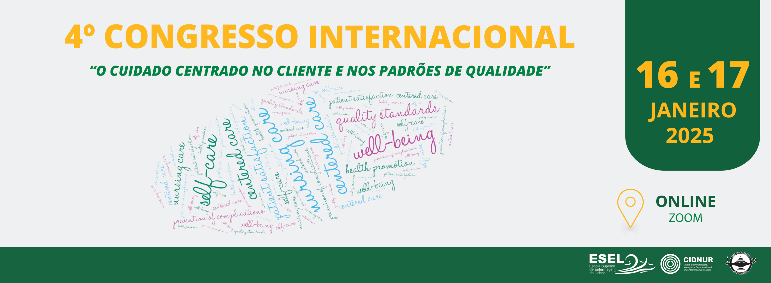 4.º Congresso Internacional “Cuidado Centrado no Cliente e nos Padrões de Qualidade”