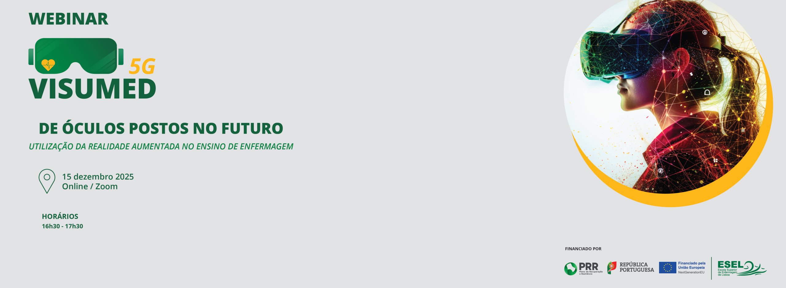 Webinar “De óculos postos no futuro: utilização da realidade aumentada no ensino de enfermagem”